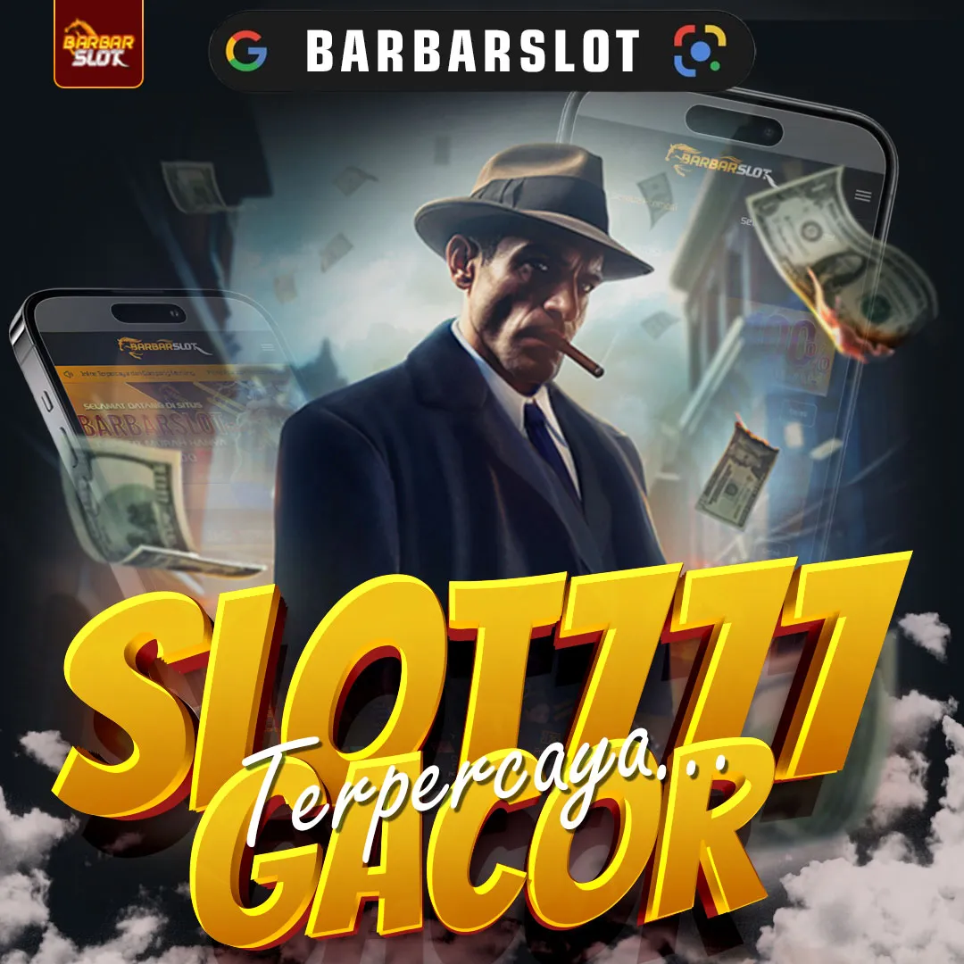BARBARSLOT > Link Slot Gacor 777 Koleb Slot777 Hari Ini Pasti Untung!
